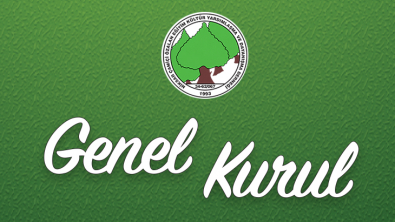 DERNEĞIMIZIN GENEL KURULU